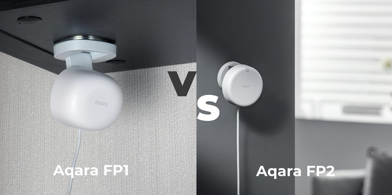 So sánh cảm biến Aqara FP1 và Aqara FP2: Đánh giá toàn diện